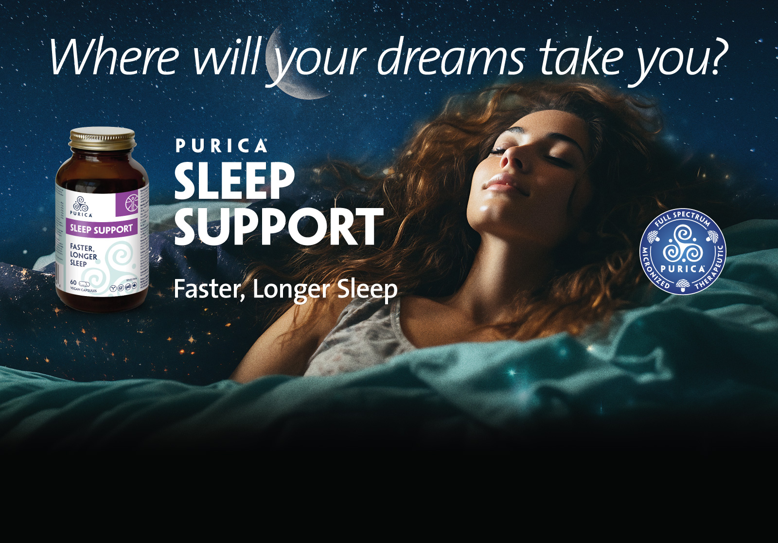 Purica Sleep Support. Where will your dreams take you? A woman sleeping.